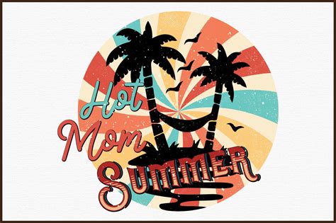 Hot Mom Summer Png Sublimation Graphic By Sublimation Studio Creative Fabrica