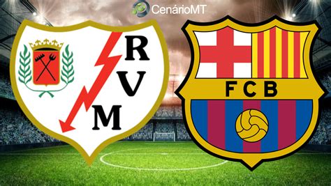 Onde Assistir Rayo Vallecano X Barcelona Ao Vivo Cen Riomt