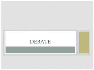 PPT - Debate Format PowerPoint Presentation, free download - ID:1934675