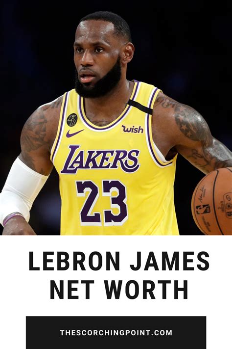 Lebron James Net Worth