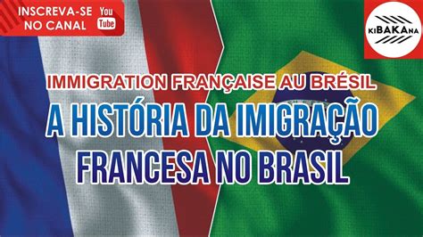 Imigração Francesa No Brasil - Imigração Francesa Para O Brasil - FDPLEARN
