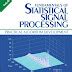 Fundamentals of Statistical Signal Processing: Estimation Theory Steven ...