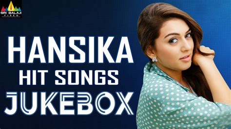 Hansika Hit Songs Jukebox Latest Telugu Songs Hansika Motwani Hits