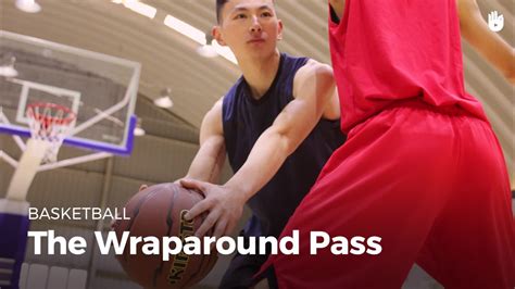 The Wraparound Pass Basketball Youtube