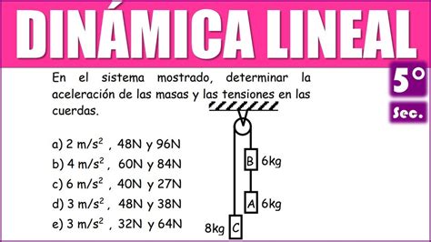 En El Sistema Mostrado Determinar La Aceleraci N De Las Masas Y Las