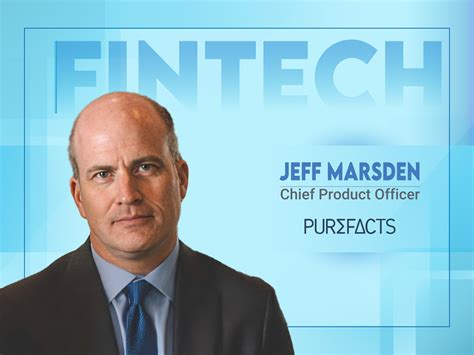 Global Fintech Series Interview with Jeff Marsden, CPO, PureFacts