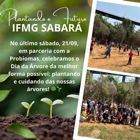 Plantando O Futuro No Ifmg Campus Sabar Instituto Federal De