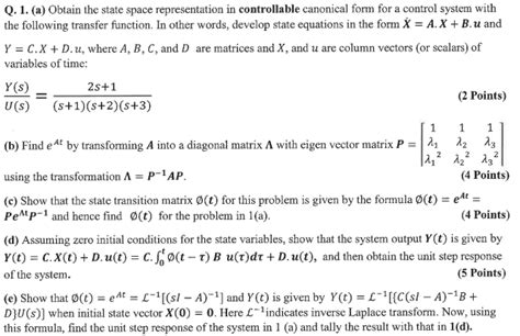 Solved Q 1 A Obtain The State Space Representation In