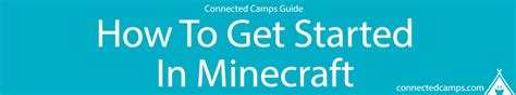 how to get started in minecraft