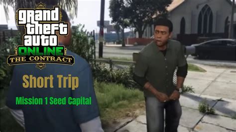 Gta Online Franklin Lamar Short Trips Mission Seed Capital Youtube