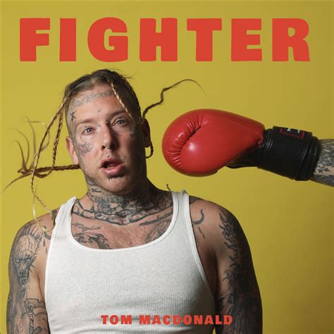 Fighter Song And Lyrics By Tom Macdonald Spotify