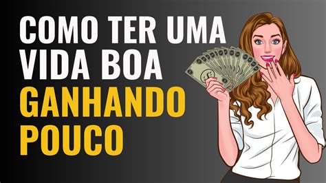 Como Economizar Dinheiro Ganhando Pouco A Ltima Dica A Melhor Youtube