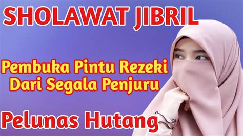 Pesugihan Jalur Langit Sholawat Jibril Pembuka Pintu Rezeki Pembebas