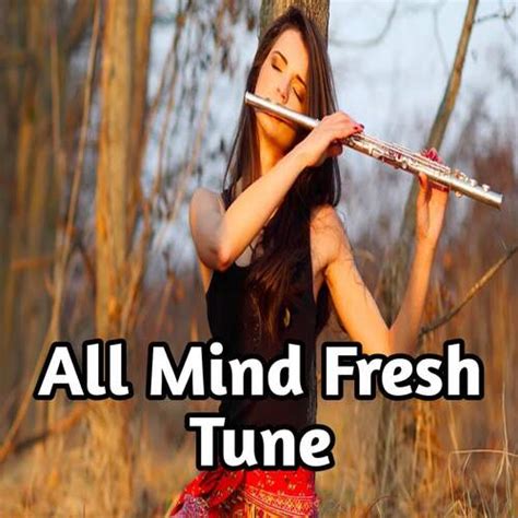 All Mind Fresh Tune Songs Download - Free Online Songs @ JioSaavn