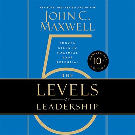 The 5 Levels Of Leadership By John C Maxwell Audiobook Audible Ca