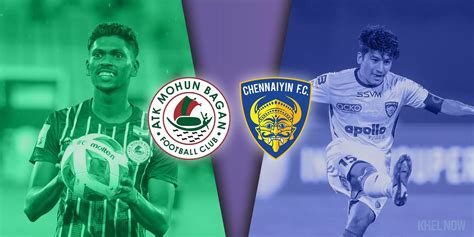 Preview Chennaiyin FC Aim Maiden Win Over ATK Mohun Bagan