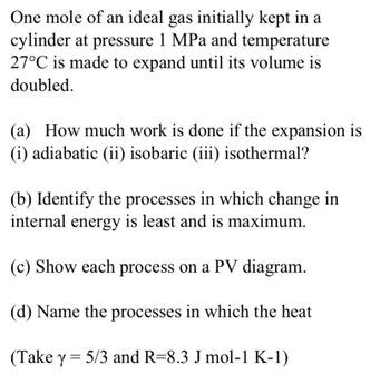 Answered One Mole Of An Ideal Gas Initially Kept Bartleby