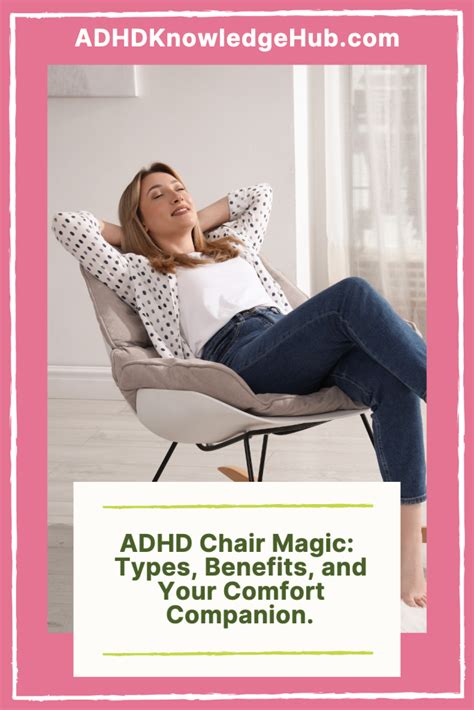 Adhd Chair Magic Types Benefits And Your Comfort Companion Adhd