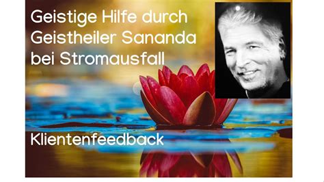 Geistige Hilfe Bei Stromausfall Durch Geistheiler Sananda Youtube