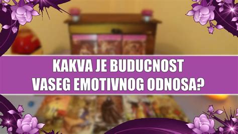 Kakva Je Buducnost Vaseg Emotivnog Odnosa Moonlighttarot