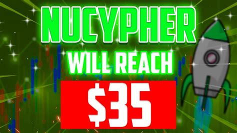 HERE S WHY NUCYPHER PRICE WILL REACH 35 NUCYPHER PRICE PREDICTION