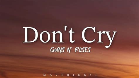 Guns N' Roses - Don't Cry (Lyrics) ♪ Chords - Chordify