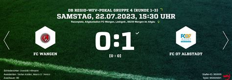 WFV Pokalspiel FC Wangen 05 FC 07 Albstadt 0 1 0 0 FC 07