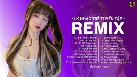 20 Bài Hát Hot Nhất TikTok Hiện Nay Top EDM Remix TikTok Triệu View Nhạc Trẻ Remix Hay Nhất