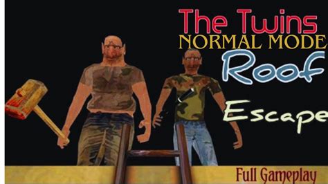 The Twins Normal Mode Gameplay Roof Escape Youtube