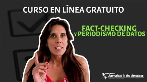 El Knight Center Ofrecer Un Curso Gratuito En Espa Ol Sobre Fact