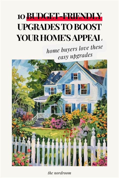 10 Easy Budget-Friendly Upgrades To Boost Your Home's Appeal - The Nordroom