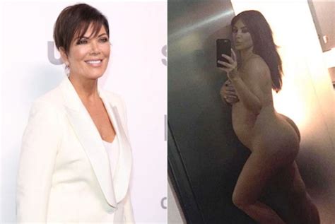 Kris Jenner Best Mom Ever Made Kim Take That Nude Selfie The Frisky