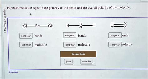 Solved For Each Molecule Specify The Polarity Of The Bonds And The