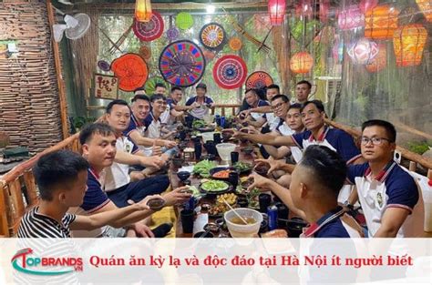 Top 15 quán ăn kỳ lạ và độc đáo tại Hà Nội ít ai biết