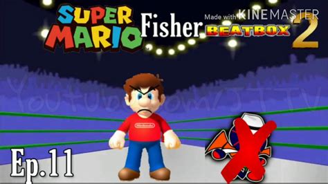 Super Mario Fisher Beatbox Solo 2 Ybb Youtube