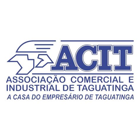 Associação Comercial E Industrial De Taguatinga - Acit Facita | Taguatinga DF