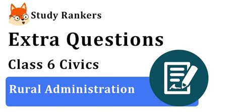 Rural Administration Extra Questions Chapter 6 Class 6 Civics