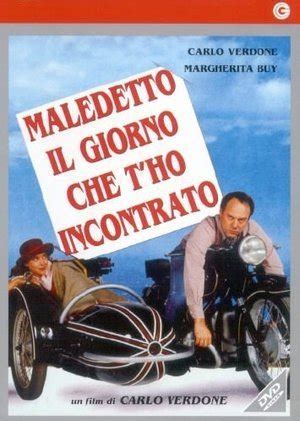 Maledetto Il Giorno Che Ti Ho Incontrato By Carlo Verdone Amazon Es