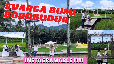 WISATA SVARGA BUMI BOROBUDUR YouTube