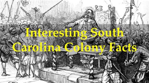 Interesting South Carolina Colony Facts Youtube