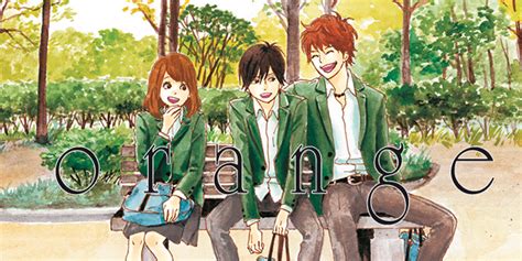 Currently Reading - Orange (Manga) by Ichigo Takano - I Write What I Read