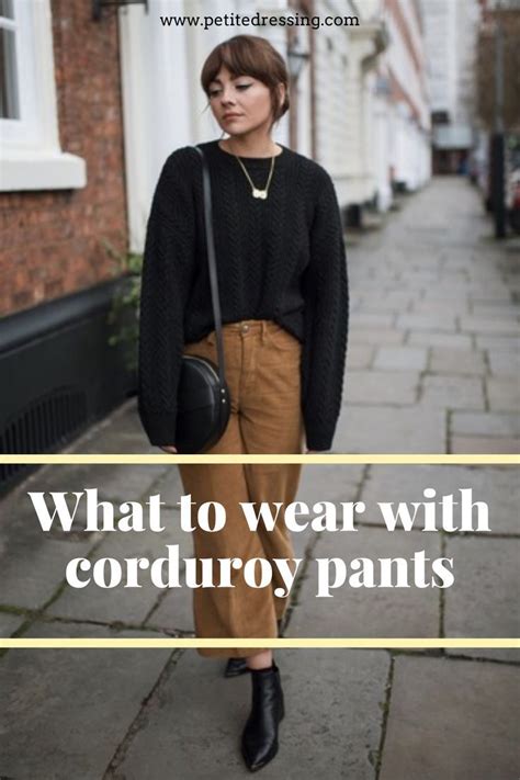 What To Wear With Corduroy Pants Complete Guide For Women Corduroy