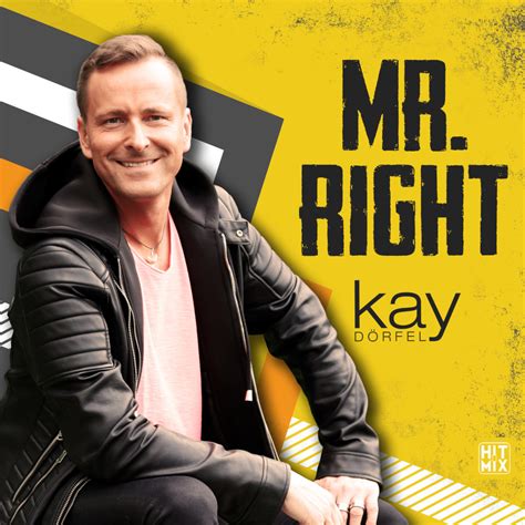 Kay Dörfel Mr Right MHR24 MyHitradio24