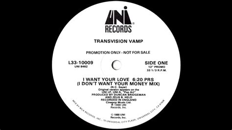 Transvision Vamp I Want Your Love I Don T Want Your Money Mix 1988