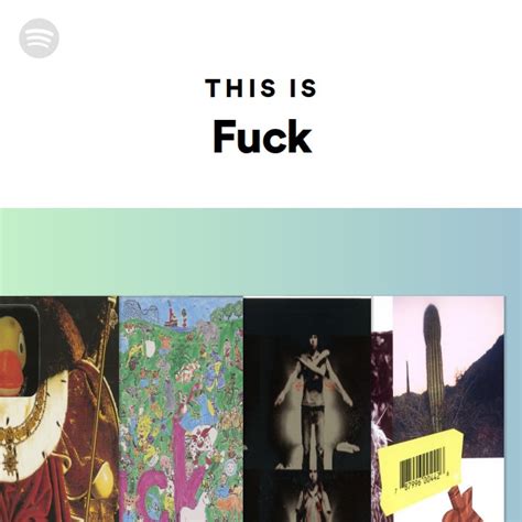 This Is Fuck Spotify Playlist