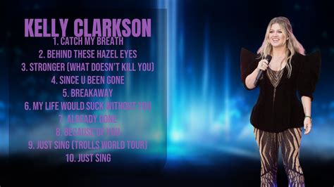 Kelly Clarkson Ultimate Hits Of 2024 Superior Chart Toppers Playlist Famous Youtube