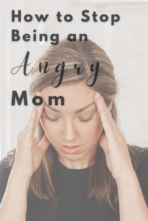 How To Stop Being So Angry As A Mom Girl Teach Me