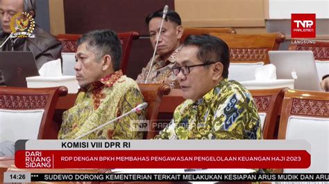 LIVE STREAMING KOMISI VIII DPR RI RDP DENGAN BPKH YouTube