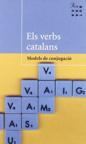 Els Verbs Catalans Models De Conjugació Proa Butxaca Torres