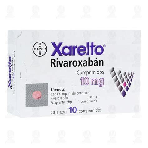 Xarelto 10mg X 10 Tabletas Farmacias Economicas